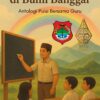 Buku Antologi Puisi Guru “MELUKIS PELANGI DI BUMI BANGGAI”